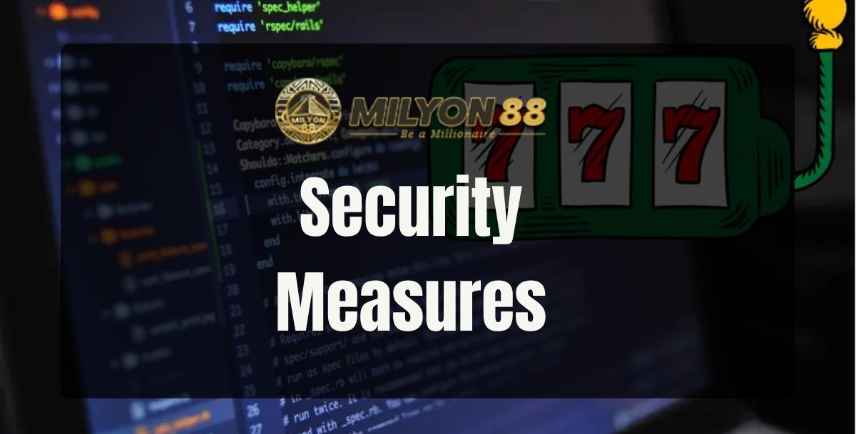 Milyon88 - Milyon88 Security Measures - Cover - Milyon88